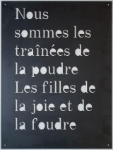 Nous sommes les trainées de la poudre